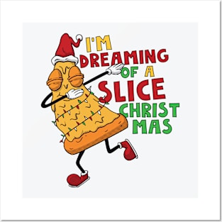 I'm Dreaming of a Slice Christmas // Funny Christmas Pizza Posters and Art